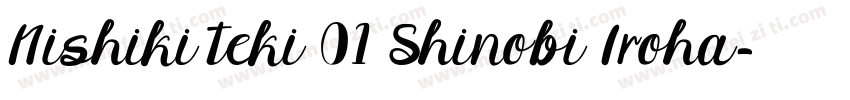 Nishiki teki 01 Shinobi Iroha字体转换